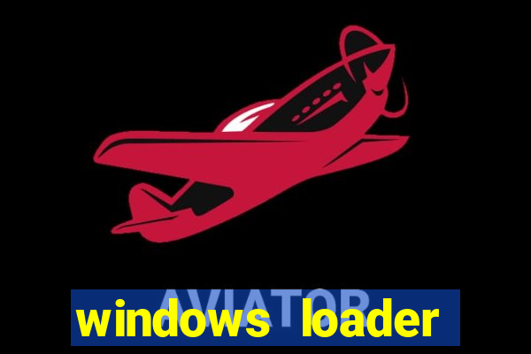 windows loader v2.2.2 download